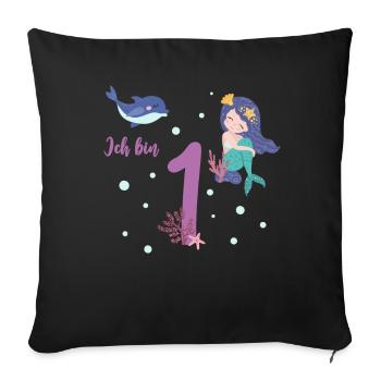 Meerjungfrau erster Geburtstag 1 Jahr Kindershirt - Sofakissenbezug 45 x 45 cm - Schwarz - Vorne