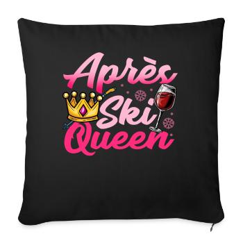 Après-ski filles t-shirt vin alcool fête reine - Housse de coussin décorative 45 x 45 cm - noir - Devant