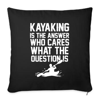 Kayak water sports gift I canoe kayak kayaker - Sofa pillowcase 17,3'' x 17,3'' (45 x 45 cm) - black - Front
