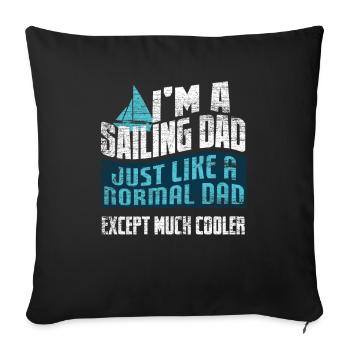 Sailing dad - Sofa pillowcase 17,3'' x 17,3'' (45 x 45 cm) - black - Front