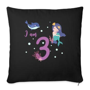 Mermaid i'm 3 third birthday - Sofa pillowcase 17,3'' x 17,3'' (45 x 45 cm) - black - Front