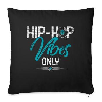 hip hop - Sofa pillowcase 17,3'' x 17,3'' (45 x 45 cm) - black - Front