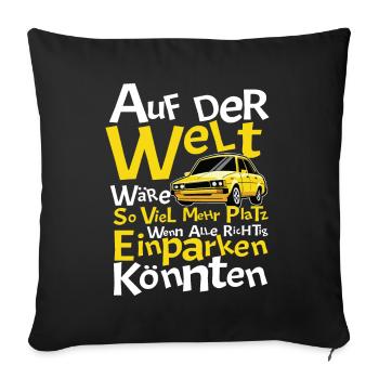 Fahrlehrer Einparken Parken Parkplatz Fahrschüler - Sofakissenbezug 45 x 45 cm - Schwarz - Vorne