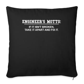 Engineer's motto - Sofa pillowcase 17,3'' x 17,3'' (45 x 45 cm) - black - Front