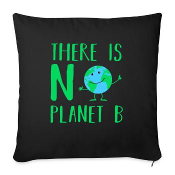 Il n'y a pas de planète B - Housse de coussin décorative 45 x 45 cm - noir - Devant
