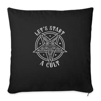 Let's start a Cult Satan Pentagramm Baphomet 666 - Sofakissenbezug 45 x 45 cm - Schwarz - Vorne