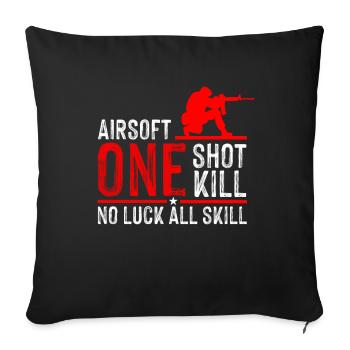 Airsoft Spieler Geschenk I Waffe Softair Team - Sofakissenbezug 45 x 45 cm - Schwarz - Vorne