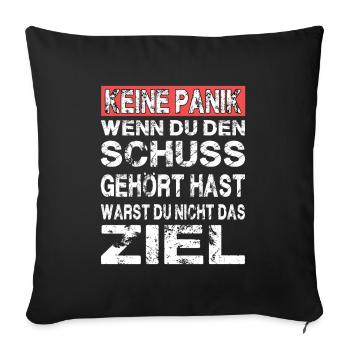 Keine Panik Gamer Shooter Gaming Spruch - Sofakissenbezug 45 x 45 cm - Schwarz - Vorne