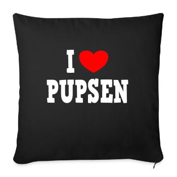 I LOVE PUPSEN - Pups Furz Blähungen - Sofakissenbezug 45 x 45 cm - Schwarz - Vorne