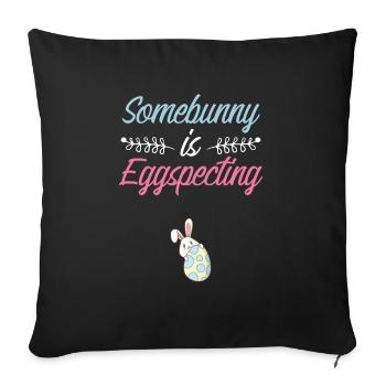 Easter Eggspecting - Sofa pillowcase 17,3'' x 17,3'' (45 x 45 cm) - black - Front