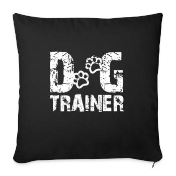 Dog trainer - Sofa pillowcase 17,3'' x 17,3'' (45 x 45 cm) - black - Front