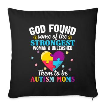 God Found Some Of The Strongest Woman _ Unleashed - Sofakissenbezug 45 x 45 cm - Schwarz - Vorne