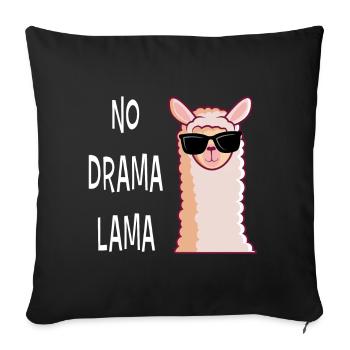 No Drama Lama Funny Gift - Sofa pillowcase 17,3'' x 17,3'' (45 x 45 cm) - black - Front