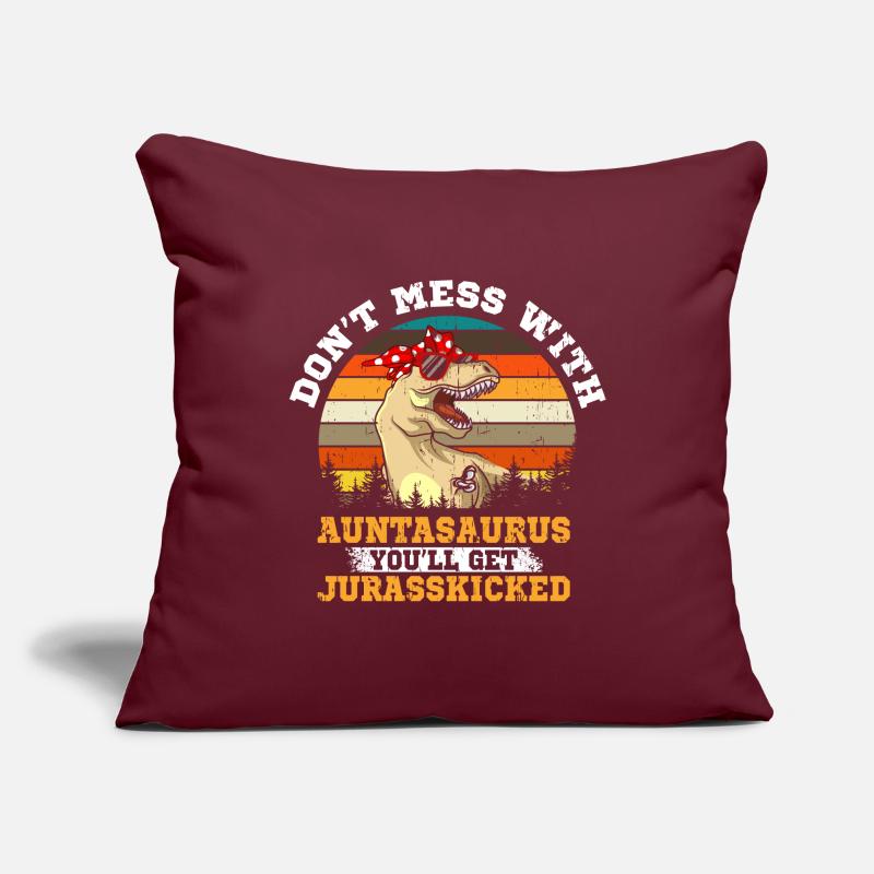 Don t Mess With Auntasaurus Jurasskicked Geschenk Sofakissenbezug 45 x 45 cm