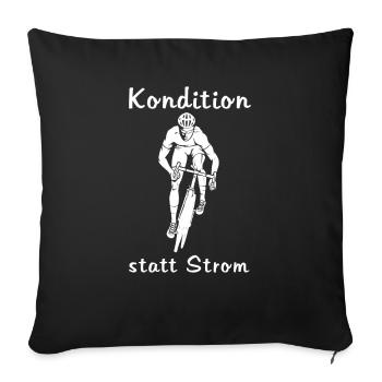 Kondition Statt Strom - Sofakissenbezug 45 x 45 cm - Schwarz - Vorne