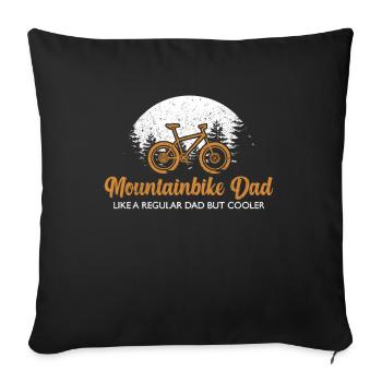 Mountain bike Dad | Mountain biker dad gift idea - Sofa pillowcase 17,3'' x 17,3'' (45 x 45 cm) - black - Front