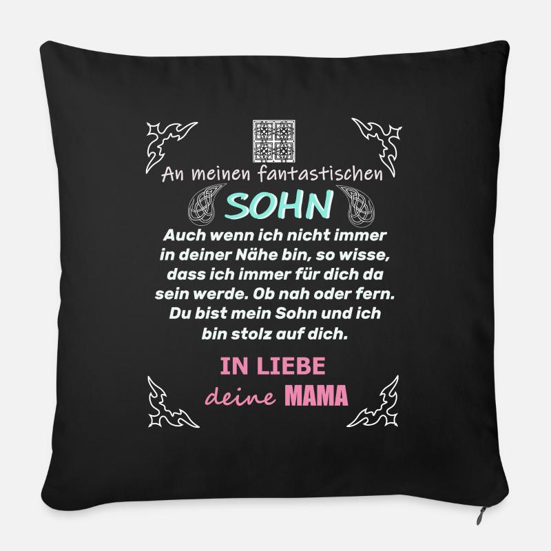 Sohn Mama Spruch - Sofakissenbezug 45 x 45 cm - Schwarz