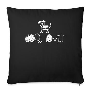Dog lover - Sofa pillowcase 17,3'' x 17,3'' (45 x 45 cm) - black - Front