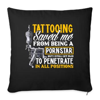 Lustiges Tattoo Tätowierer Tattoos Geschenk - Sofakissenbezug 45 x 45 cm - Schwarz - Vorne