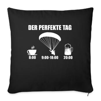 Der Perfekte Paragliding Tag Gleitschirmfliegen - Sofakissenbezug 45 x 45 cm - Schwarz - Vorne