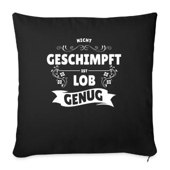 schimpfen und loben - Sofakissenbezug 45 x 45 cm - Schwarz - Vorne