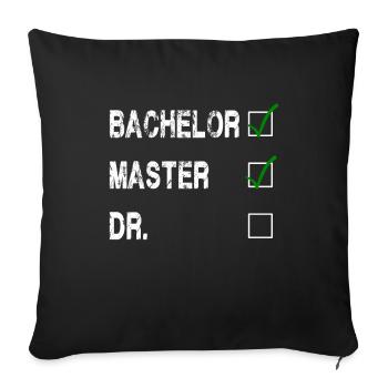 Abschluss Bachelor Master Dr. Prüfung - Sofakissenbezug 45 x 45 cm - Schwarz - Vorne