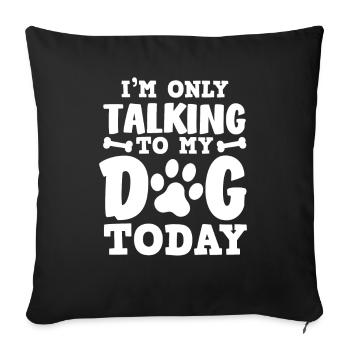 Dog owner, dog lover, dog lover - Sofa pillowcase 17,3'' x 17,3'' (45 x 45 cm) - black - Front