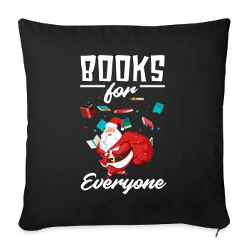 Lustiges Weihnachten Bücher für alle Geschenk - Sofakissenbezug 45 x 45 cm - Schwarz - Vorne