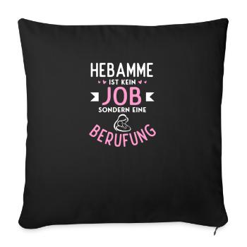 Hebamme Dankeschön - Doula Schwanger Geburtshilfe - Sofakissenbezug 45 x 45 cm - Schwarz - Vorne
