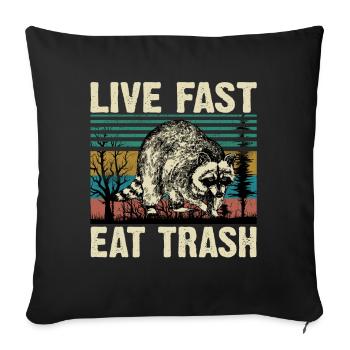 Live Fast Eat Trash Vintage Raccoon Lover T Shirt - Sofa pillowcase 17,3'' x 17,3'' (45 x 45 cm) - black - Front