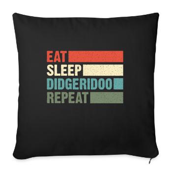 Didgeridoo Eat sleep repeat - Sofa pillowcase 17,3'' x 17,3'' (45 x 45 cm) - black - Front