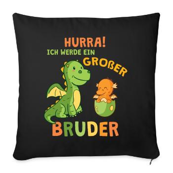 Hurra Ich Werde Ein Großer Bruder Dinosaurier Dino - Sofakissenbezug 45 x 45 cm - Schwarz - Vorne