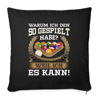 Cooles Pool Billard Snooker Geschenk - Sofakissenbezug 45 x 45 cm - Schwarz - Vorne