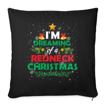 Drôle je rêve de T-shirt de Noël Redneck - Housse de coussin décorative 45 x 45 cm - noir - Devant