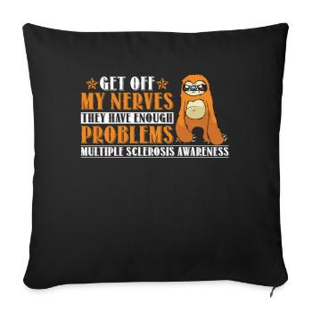 Assez de problèmes Paresseux Sensibilisation à la sclérose en plaques - Housse de coussin décorative 45 x 45 cm - noir - Devant