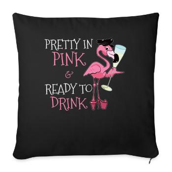 Pretty In Pink Ready To Drink Flamingo T Shirt - Sofakissenbezug 45 x 45 cm - Schwarz - Vorne