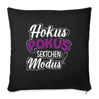 Hokus Pokus Sektchen Modus | Sektchen Mädels - Sofakissenbezug 45 x 45 cm - Schwarz - Vorne