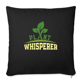 Plant Whisperer Gardening Lover Florist Design - Sofa pillowcase 17,3'' x 17,3'' (45 x 45 cm) - black - Front