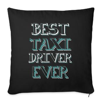 best taxi driver - Sofa pillowcase 17,3'' x 17,3'' (45 x 45 cm) - black - Front