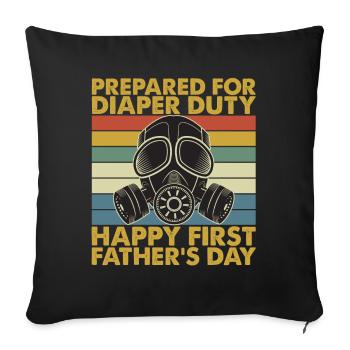 Prepared For Diaper Duty Happy First Father’s Day - Housse de coussin décorative 45 x 45 cm - noir - Devant
