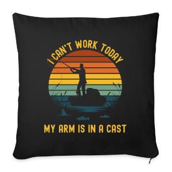 I Can't Work Today My Arm Is In a Cast - Sofa pillowcase 17,3'' x 17,3'' (45 x 45 cm) - black - Front