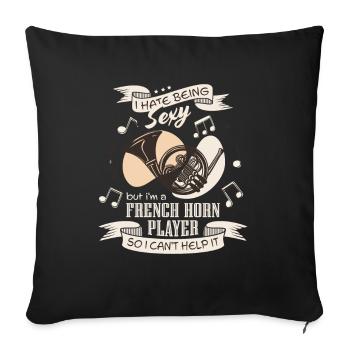 Je déteste être sexy, je joue du cor de forêt - Housse de coussin décorative 45 x 45 cm - noir - Devant