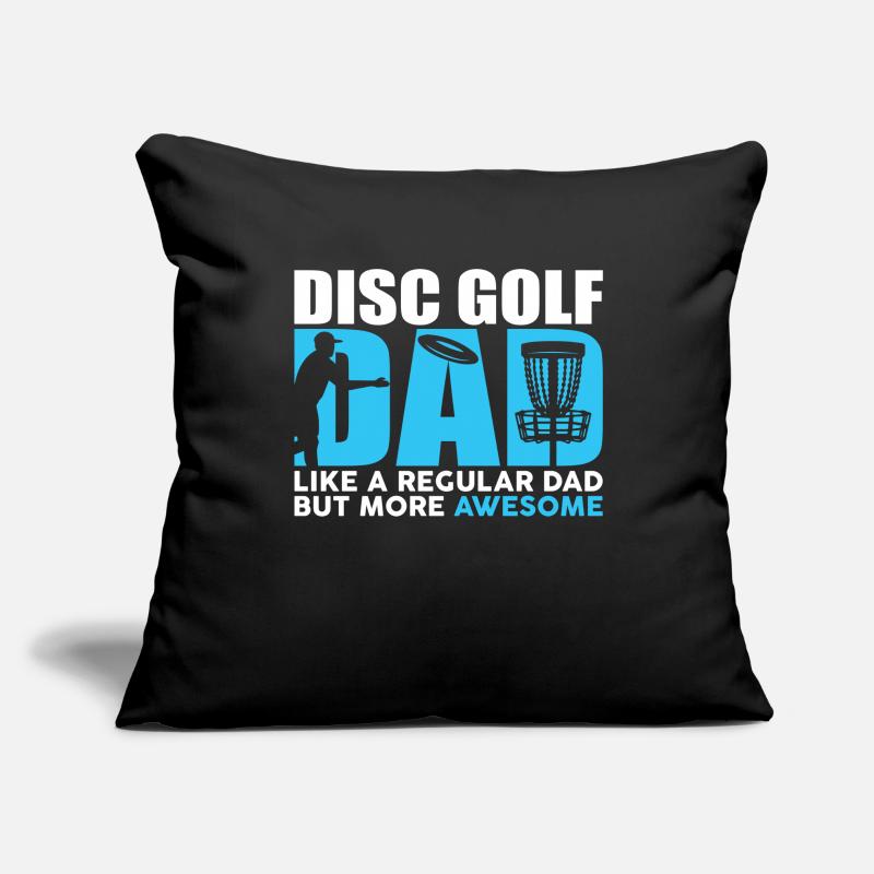 Disc Golf Dad Like A Regular Dad But More Awesome Sofakissenbezug 45 x 45 cm