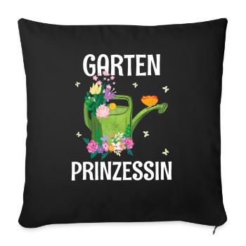 Gartenprinzessin | Gärtnerin Floristin Geschenk - Sofakissenbezug 45 x 45 cm - Schwarz - Vorne