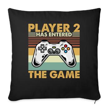 Player 2 Has Entered The Game - Sofakissenbezug 45 x 45 cm - Schwarz - Vorne