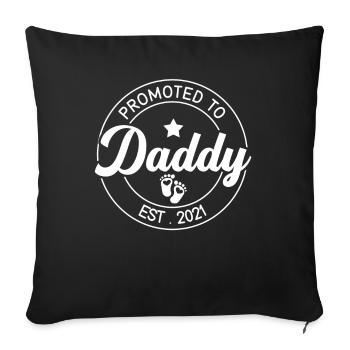 Promoted To Daddy Est 2021 Fathers Day - Sofa pillowcase 17,3'' x 17,3'' (45 x 45 cm) - black - Front