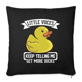 Rubber duck design - little voices keep telling me - Sofa pillowcase 17,3'' x 17,3'' (45 x 45 cm) - black - Front