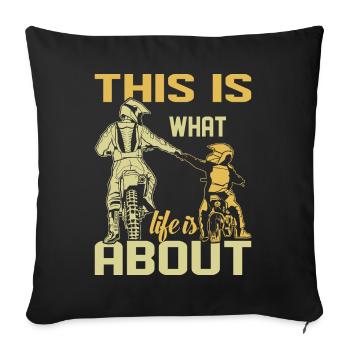 motocross shirt dad - this is what life is about - Sofa pillowcase 17,3'' x 17,3'' (45 x 45 cm) - black - Front