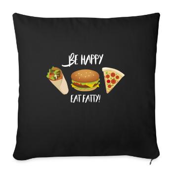 Sois heureux et grassouillet, fast food - Housse de coussin décorative 45 x 45 cm - noir - Devant