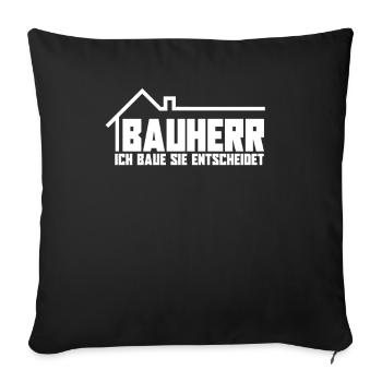 Bauherr - Sofakissenbezug 45 x 45 cm - Schwarz - Vorne